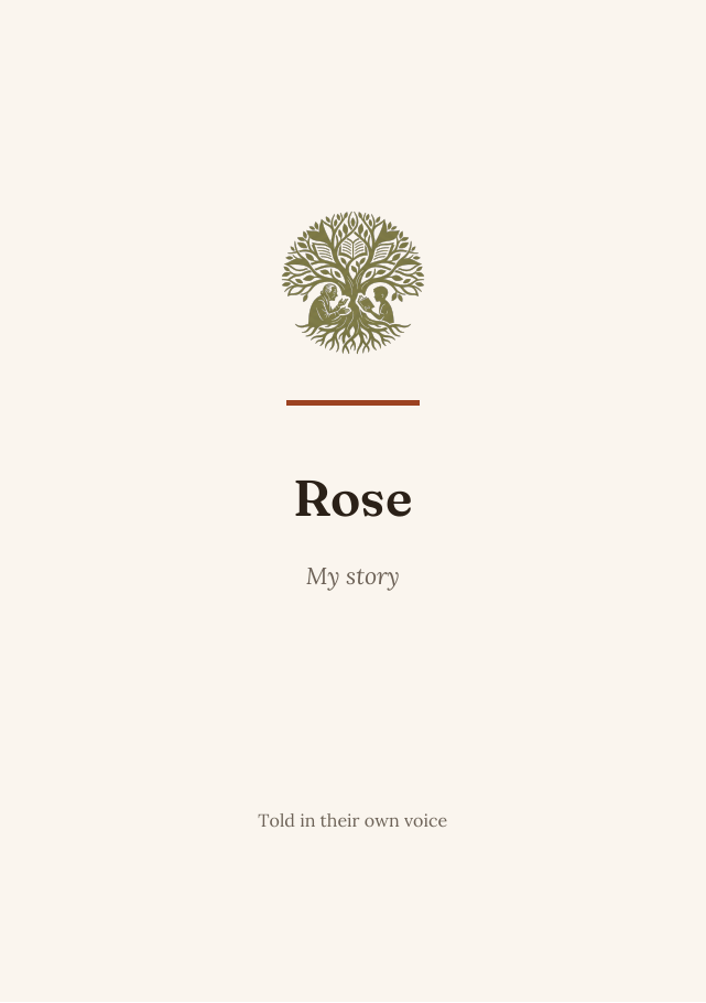 The cover of the book created from her memories: Rose — My story — Told in her own voice.